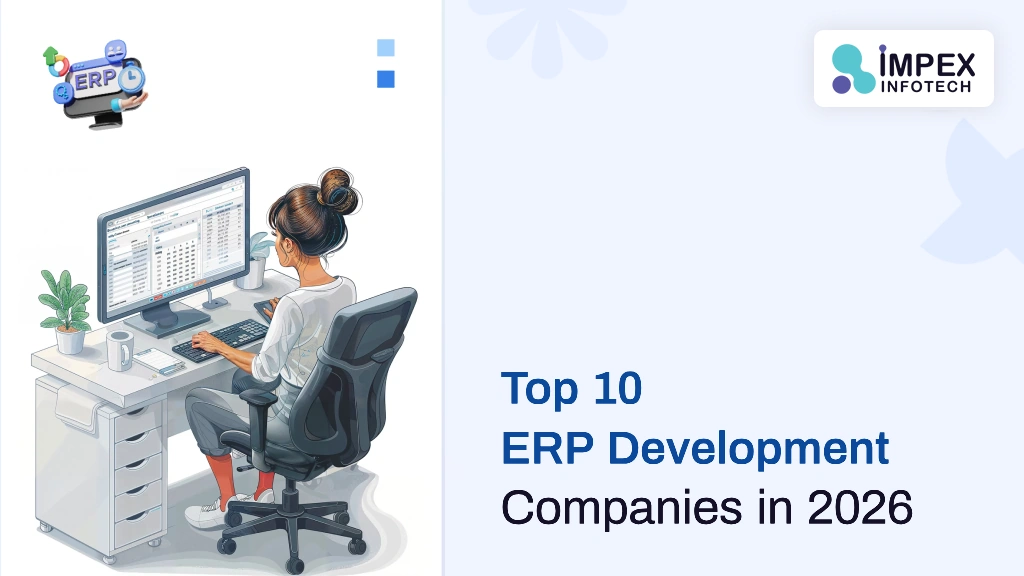 Top 10 ERP Development Companies in 2026 to Work With
