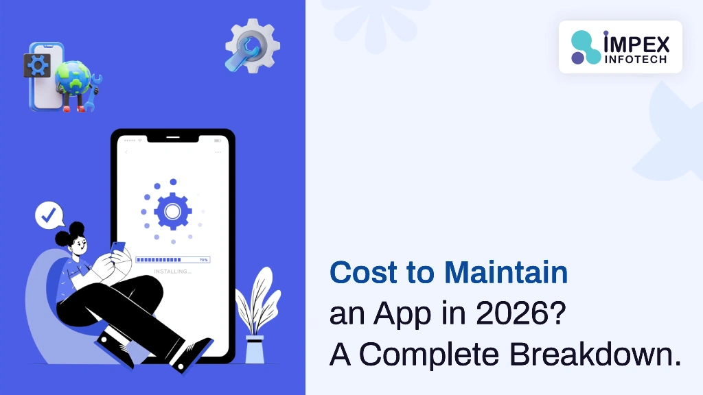 How Much Does It Cost to Maintain an App in 2026